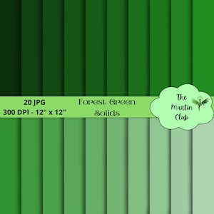 Può includere: Un pacchetto di carta digitale di 20 carte digitali di colore verde bosco solido, ciascuna misura 30,48 cm per 30,48 cm a 300 DPI. Il testo "Forest Green Solids" è visualizzato al centro dell'immagine. Il testo "The Martin Club" è visualizzato in una forma di nuvola nell'angolo in alto a destra dell'immagine.