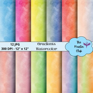 Può includere: Dodici sfondi di carta digitale con sfumature ad acquerello in vari colori, tra cui blu, rosa, giallo, verde e arancione. I fogli misurano 30,48 cm per 30,48 cm e hanno una risoluzione di 300 DPI. Il testo "Gradients Watercolor" è visualizzato sull'immagine. Il testo "The Martin Club" è anche visualizzato sull'immagine.