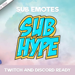 Sub Hype Emote - Twitch Emote - YouTube Emote - Discord Emote - Streamer Emote - Community Emote