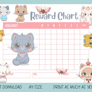 May include: A printable reward chart featuring cute cartoon cats. The chart has a pink and white grid with spaces for each day of the week. The chart includes the words "Reward Chart", "Challenges", "Points", and "Goal".