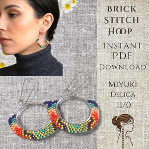 May include: A person wearing beaded hoop earrings with a rainbow design. The earrings are made with small beads in a variety of colours. The text on the right side of the image reads "BRICK STITCH HOOP INSTANT PDF DOWNLOAD MIYUKI DELICA 11/0."