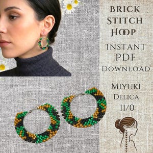 May include: A pair of hoop earrings crafted with green, black, and gold Miyuki Delica 11/0 beads in a brick stitch pattern. The text on the image reads: BRICK STITCH HOOP INSTANT PDF DOWNLOAD MIYUKI DELICA 11/0, accompanied by a line art illustration.