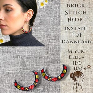 May include: A pair of hoop earrings featuring a brick stitch pattern made with small beads in red, yellow, and black. The text BRICK STITCH HOOP INSTANT PDF DOWNLOAD MIYUKI DELICA 11/0 10/0 is visible alongside an illustration of a person wearing the earrings.