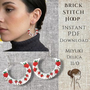 May include: Hoop earrings with a brick stitch pattern. The earrings have a white background with red and green strawberry details. The image includes the text "BRICK STITCH HOOP" and "INSTANT PDF DOWNLOAD".