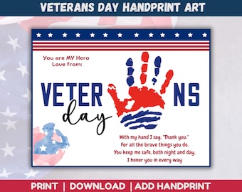 May include: Printable Veterans Day handprint art with a red, white, and blue handprint and the text "You are MY Hero Love from: VETER day NS With my hand I say, "Thank you." For all the brave things you do. You keep me safe, both night and day. I honor you in every way".