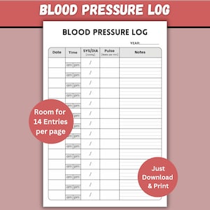 May include: A printable blood pressure log with a black and white design. The log has columns for date, time, systolic/diastolic blood pressure, pulse, and notes. The log is designed to fit 14 entries per page.