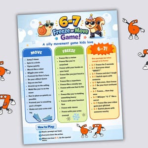 Op de afbeelding: Een kleurrijk spelbord getiteld "6-7 Freeze or Move Game!" met instructies voor kinderen. Het bord toont een slak en een eekhoorn met zonnebrillen en feesthoeden. Bevat instructies voor de acties "Move", "Freeze" en "6-7!".