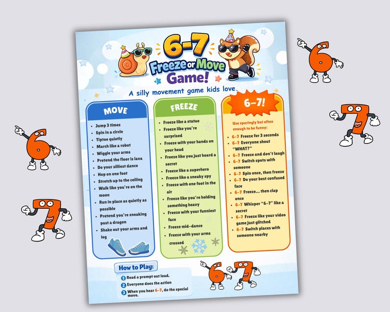 Op de afbeelding: Een kleurrijk spelbord getiteld "6-7 Freeze or Move Game!" met instructies voor kinderen. Het bord toont een slak en een eekhoorn met zonnebrillen en feesthoeden. Bevat instructies voor de acties "Move", "Freeze" en "6-7!".