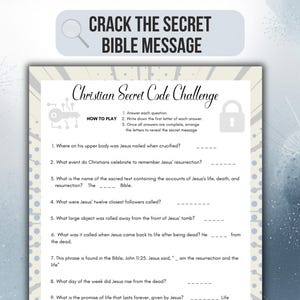 May include: A printable Christian Secret Code Challenge game with questions about Jesus' life and resurrection. The text "CRACK THE SECRET BIBLE MESSAGE" is at the top. The game includes fill-in-the-blank questions and instructions on how to play.