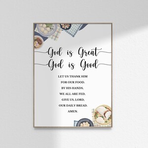 God is Great God is Good Prayer Christian Bible Prayer Mealtime Grace Dining Room Wall Art Work Print Poster Printable DIGITAL DOWNLOAD JPG
