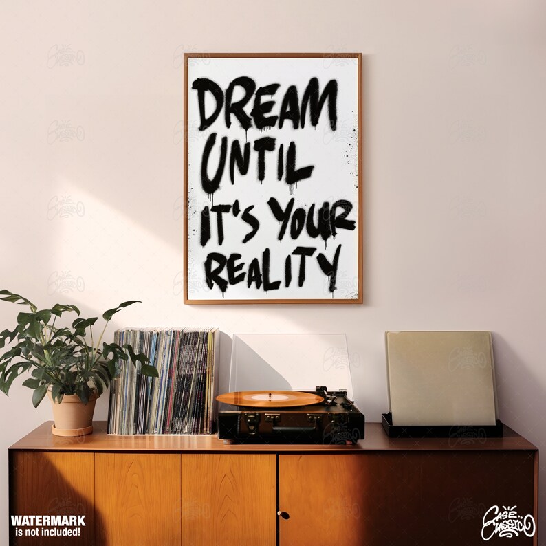Dream Until It’s Your Reality, Funky Wall Art, Indie Room Decor