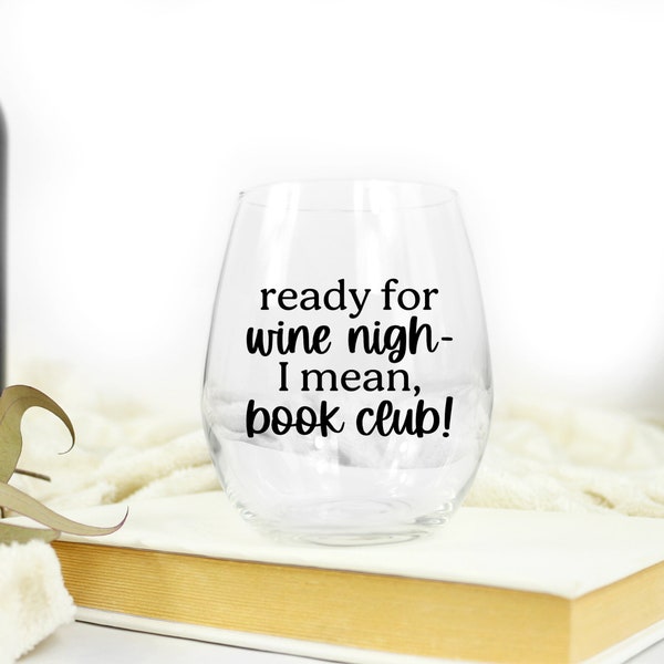 Book Club Gift for Women, Book Club Stemless Wine Glass, Book Wine Glass, Bookish Gift, Reader Gift for Her