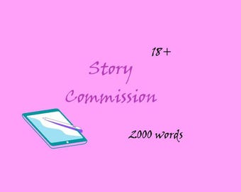 2000 Words Count Story - Commission