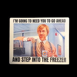 Phish Sticker, Tweezer, Trey Sticker, Lumberg Office Space, Phish Mexico, Weatherproof Premium Matte Sticker, Step Into the Freezer, NYE MSG