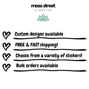 May include: A black and white graphic with a heart symbol and text that reads "Custom designs available", "FREE & FAST shipping!", "Choose from a variety of stickers!" and "Bulk orders available".