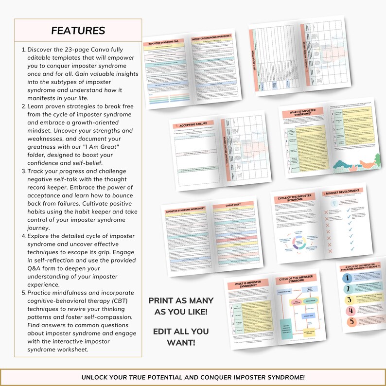 May include: A printable worksheet set designed to help conquer imposter syndrome. The set includes worksheets on accepting failure, imposter syndrome management, mindset development, and the cycle of imposter syndrome. The text "Print as many as you like! Edit all you want!" is printed on the page.
