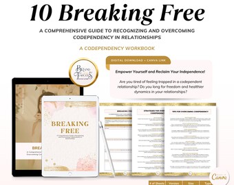 Breaking Free: Guide to Recognizing and Overcoming Codependency in Relationships - 10 Page Canva Template