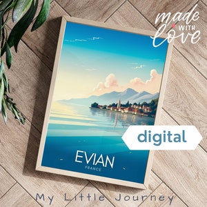 May include: A digital illustration of a travel poster for Evian, France. The poster features a blue lake with a small town on the shore, surrounded by mountains. The text "Evian France" is at the bottom of the poster.