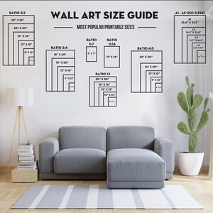 May include: A white wall with a guide for wall art sizes. The guide shows different ratios and dimensions for printable art, including 2:3, 3:4, 5:7, 11:14, 4:5, and 1:1. The guide also includes standard ISO paper sizes, such as A1, A3, and A4.