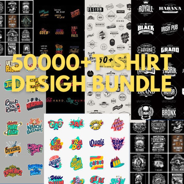 50,000+ T-Shirt Designs + Bonuses | Print on Demand Shirt Templates Bundle, Typography Design, Teespring, RedBubble, Printify, Graphic Tees