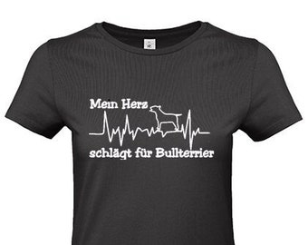 Mein Herz schlägt für Bullterrier , Girlie T-Shirt schwarz / black"