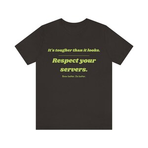 Tougher Than It Looks - RYS - Unisex Tee - Graphic T Shirt for Service Industry Workers and Supporters