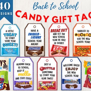 May include: Forty back to school candy gift tags featuring various popular candy brands and fun sayings. The tags are white with colourful borders and candy images.  The text on the tags includes phrases like "A little treat to start your year sweet!" and "Break out and let the new school year be free of doubt!"