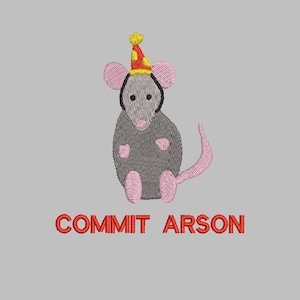 Commit arson rat embroidery design file machine PES DST JEF 4x4 funny dark humor comedy adult weird party hat simple offensive vulgar crimes