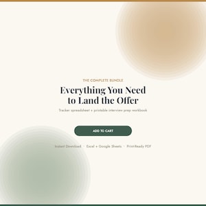 May include: A digital product listing graphic featuring the text THE COMPLETE BUNDLE, Everything You Need to Land the Offer, Tracker spreadsheet + printable interview prep workbook, ADD TO CART, Instant Download, Excel + Google Sheets, Print-Ready PDF.