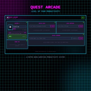May include: A digital interface titled QUEST ARCADE LEVEL UP YOUR PRODUCTIVITY with a dark background and neon blue grid lines. The layout features sections for PLAYER 1, QUICK PLAY, BOSS BATTLES, GAME LOG, and PRIZE COUNTER with text input fields.