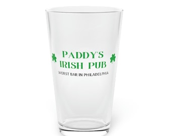 Paddy's Irish Pub Pint Glass, 16oz, Always Sunny in Philadelphia
