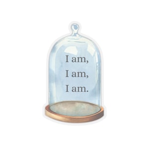 Sylvia Plath Sticker | I am, I am, I am, Bell Jar, American Poet, Gift for English Teacher, Literary Book Sticker