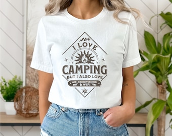 I Love Camping Shirt, Glamping Shirt, Camping T-shirt, Glamping Gift for her, Camping Gifts, Nature Lover Shirt, Hiking Shirt, Outdoor shirt