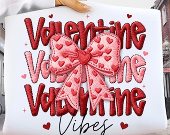Valentine Vibes Coquette Bow Embroidery PNG, Faux Latch Hook Yarn Crochet Valentine Day Shirt Design, Preppy Be Mine Love Heart Sublimation