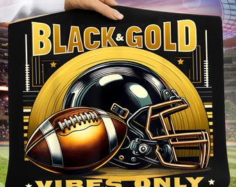 Black & Gold Vibes Only PNG, Game Day Png, Funny Football Tournament PNG, Game Day Shirt Design, Sports Fan Gifts, Football Sublimation
