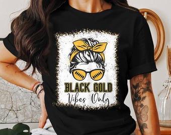 Black Gold Vibes Only Football Digital Design - Stylish Printable for Women’s Sports Fans, PNG, Instant Download