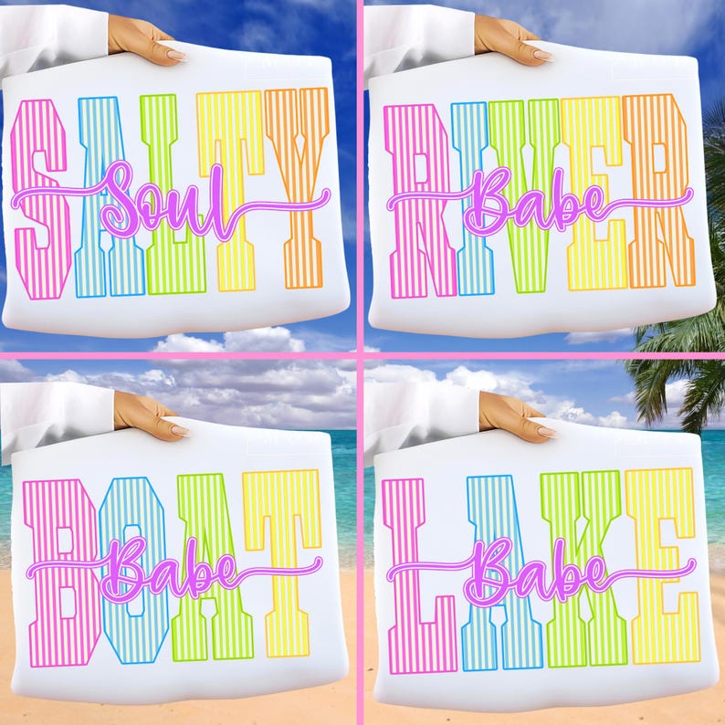 May include: Four white tote bags with colorful text. Each bag features a different phrase: "Salty Soul," "River Babe," "Boat Babe," and "Lake Babe." The text is in a rainbow of colors, with a cursive "Babe" underneath each word.