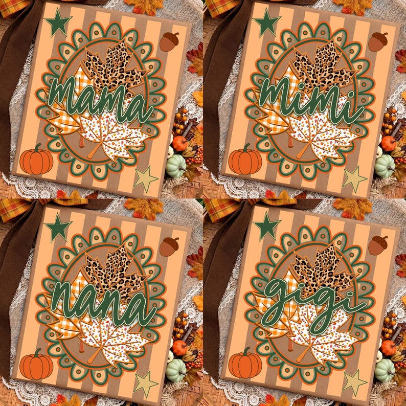 May include: Four square signs featuring a fall theme with orange stripes, pumpkins, acorns, and stars. Each sign displays a central oval frame with a scalloped edge containing autumn leaves in leopard print and plaid patterns, with the text mama, mimi, nana, or gigi.