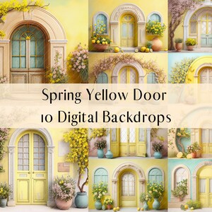 May include: Ten digital backdrops featuring yellow doors with spring floral accents. The doors are set against various backgrounds, including yellow, blue, and green walls. The backdrops are perfect for photographers and graphic designers.