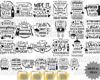 May include: A collection of black and white bathroom-themed SVG, PNG, DXF, and EPS digital files. The designs feature humorous quotes and illustrations related to toilet humor, hygiene, and bathroom activities.