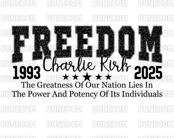 Freedom Quote PNG | Patriotic Sublimation Design |Chalie Kirk| America Pride Clipart | Independence Day Printable