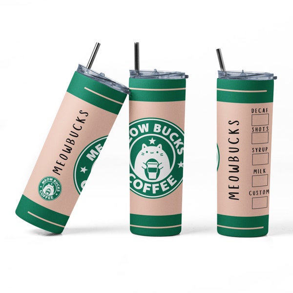 20oz. Funny Starbucks Tumbler Wrap Design, MeowBucks Tumbler Wrap Sublimation Wrap Design, Cat Coffee, Funny Cat Tumbler Humor