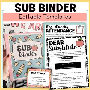 May include: A pink binder with the words "SUB BINDER" and "Editable Templates" in a classroom setting. The binder has a light blue cover with a pencil and star design. Also included are attendance and substitute forms.