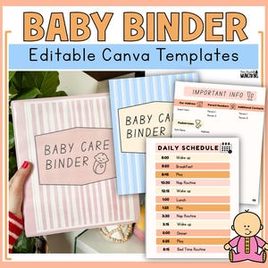 May include: A pink and white striped baby care binder with the text "Baby Care Binder" and a baby graphic. The image also shows a blue striped binder with the text "Baby Care Binder" and several printable pages with daily schedules and important info.