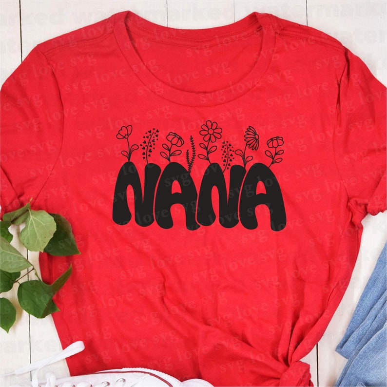 Nana Flowers SVG Nana With Flowers SVG Mother's Day Nana Etsy