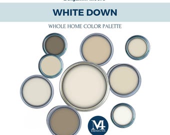 White Down Color Palette: Benjamin Moore Whole House Paint Colors(Digital Download)
