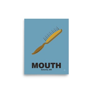 The Goonies- &#39;Mouth- Astoria, OR&#39; Poster- Pop Culture Movie Art Print
