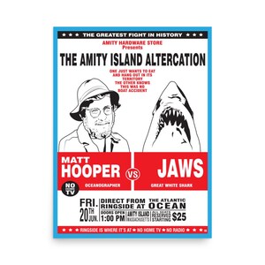 May include: A poster with a blue border features a black and white illustration of a man and a shark. The text reads "The Amity Island Altercation" and "Matt Hooper vs Jaws". Additional text includes event details.