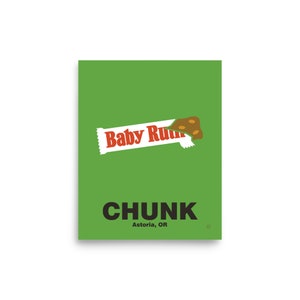 The Goonies- Chunk- Cult Classic Movie Art Print