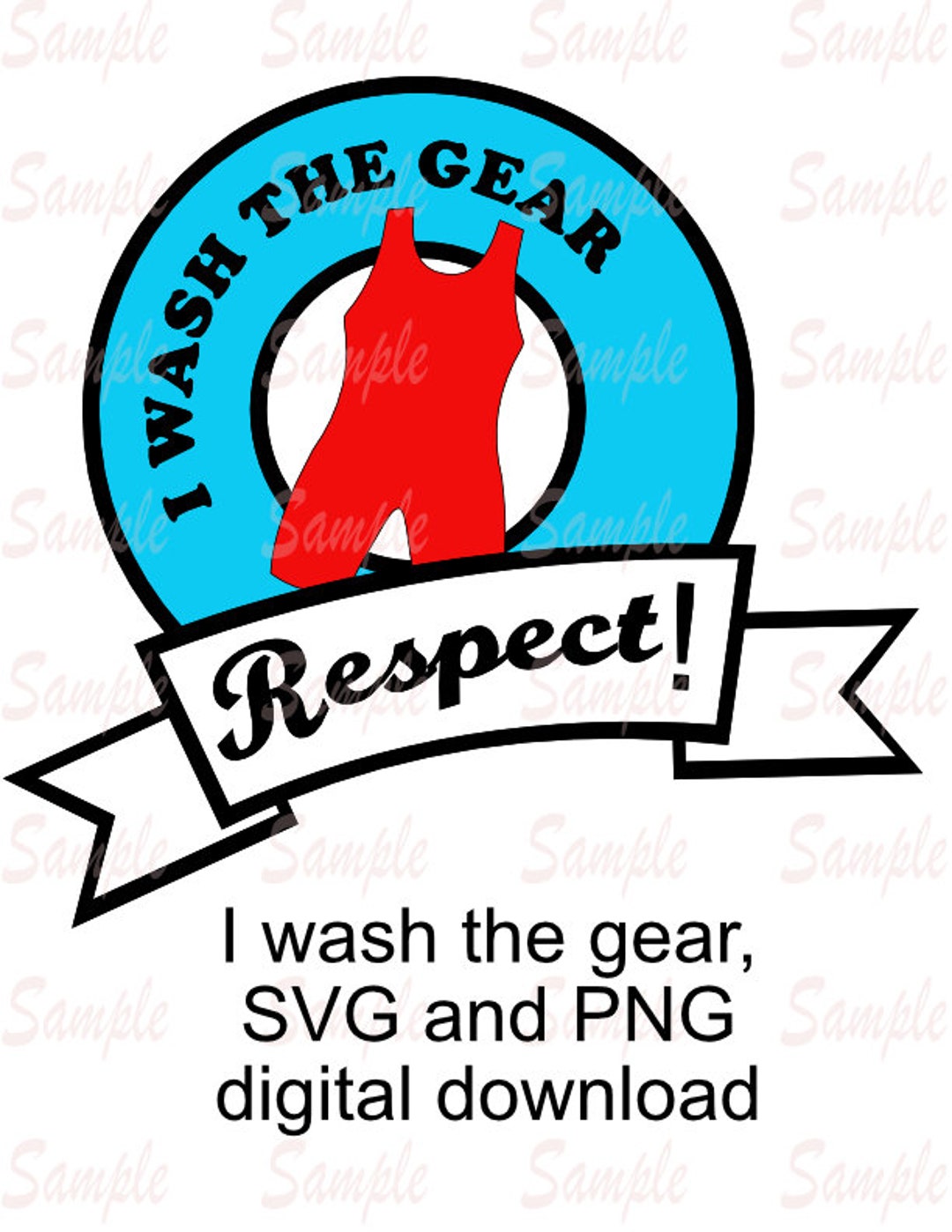 I Wash the Gear wrestling, SVG and PNG, Digital Download Etsy